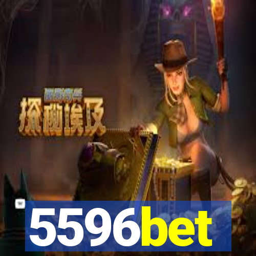 5596bet