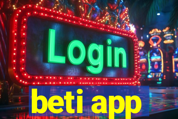 beti app