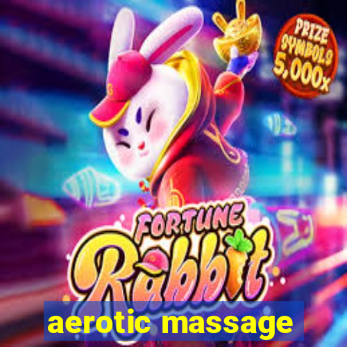 aerotic massage