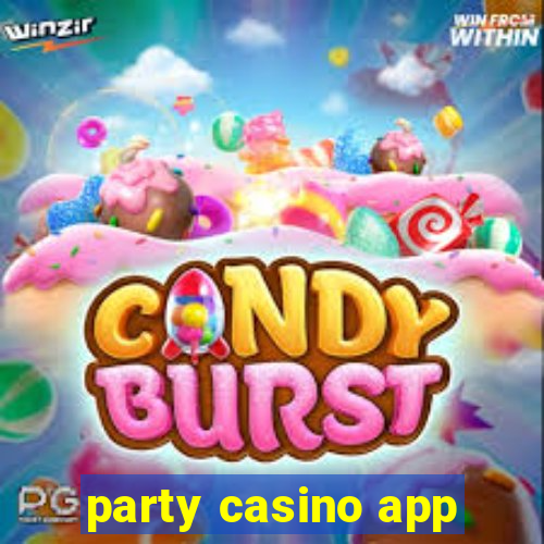 party casino app