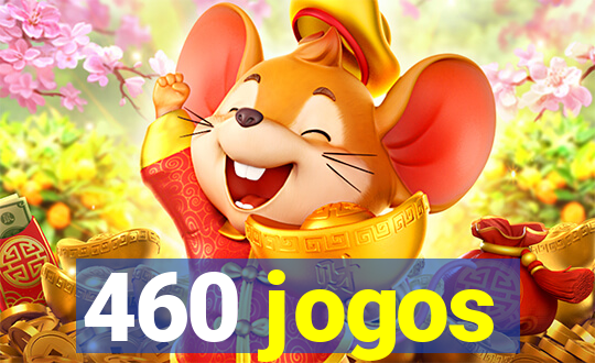 460 jogos