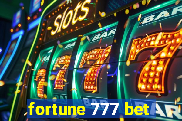 fortune 777 bet