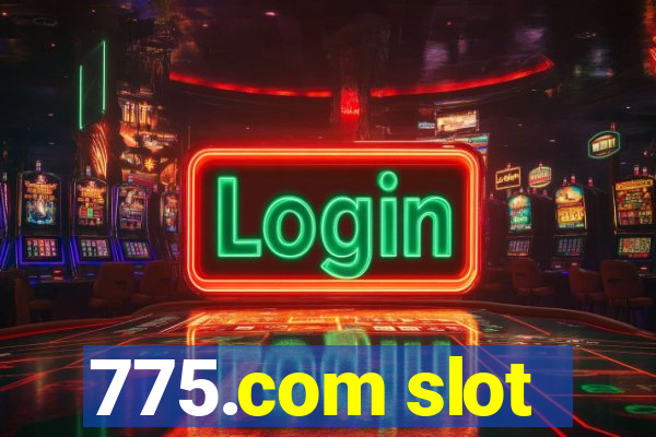 775.com slot