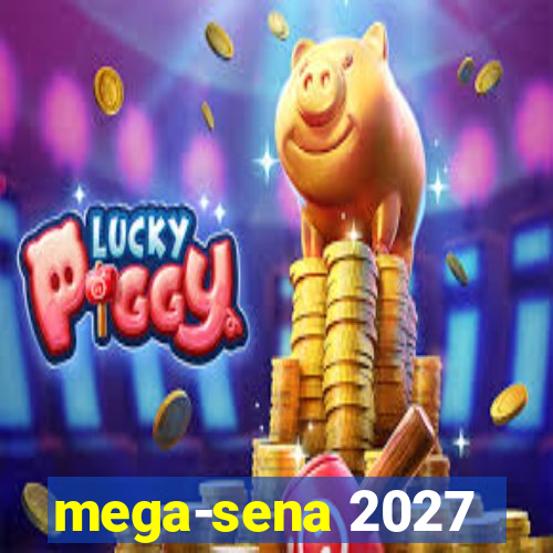 mega-sena 2027