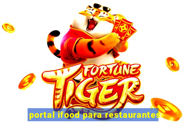 portal ifood para restaurantes