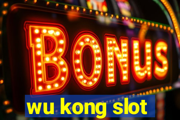 wu kong slot