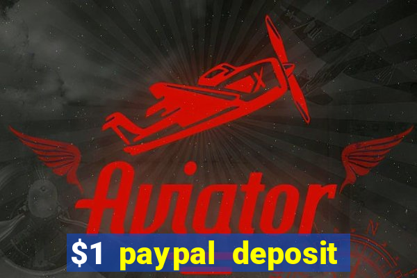 $1 paypal deposit casino nz real money