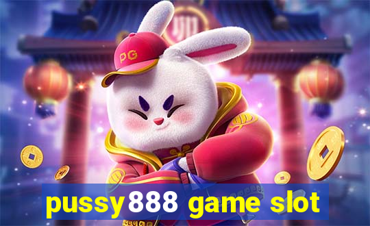 pussy888 game slot