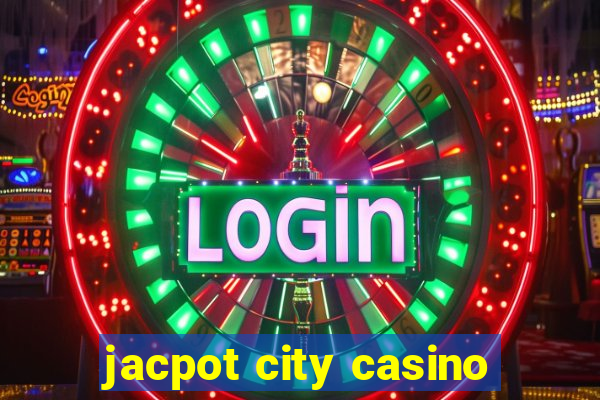 jacpot city casino