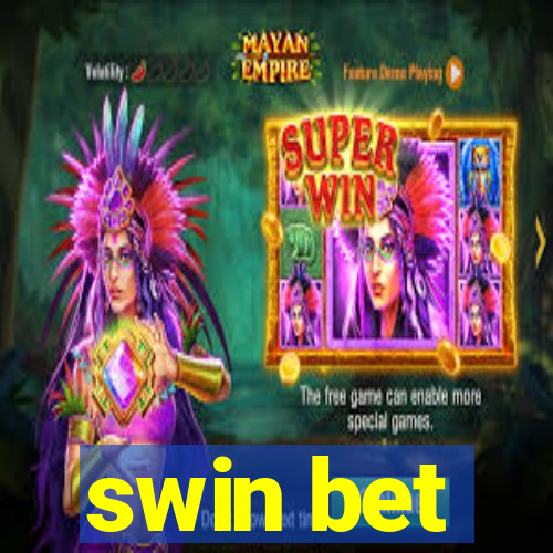 swin bet