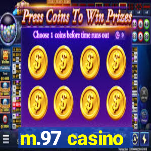 m.97 casino