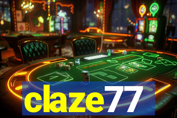 claze77