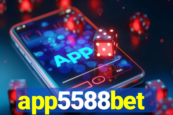 app5588bet