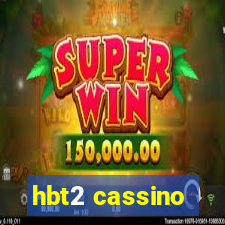 hbt2 cassino