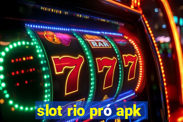 slot rio pró apk