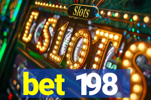 bet 198