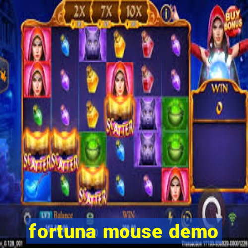 fortuna mouse demo