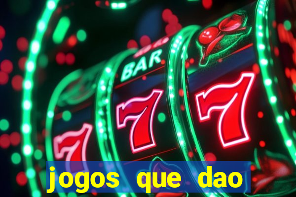 jogos que dao dinheiro de verdade sem investir