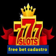 free bet cadastro