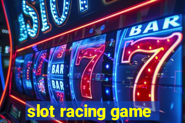 slot racing game