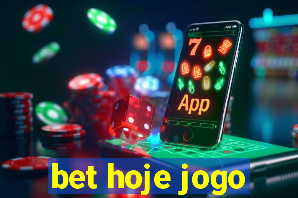 bet hoje jogo