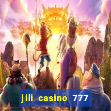 jili casino 777 slot games