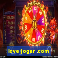 love jogar .com