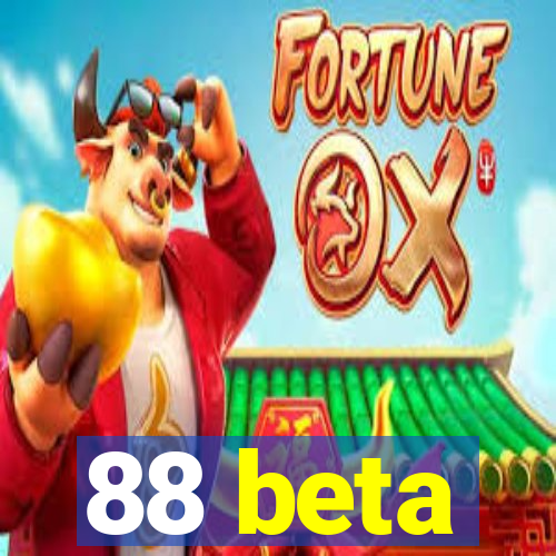 88 beta