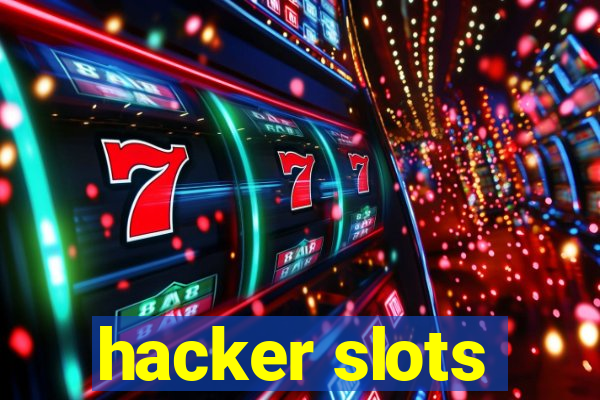 hacker slots