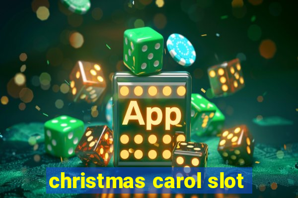 christmas carol slot