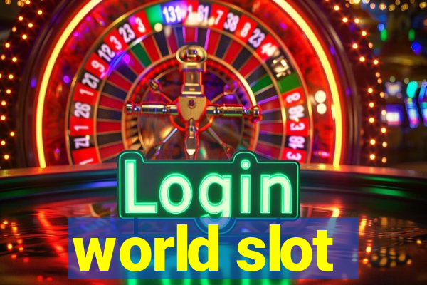 world slot