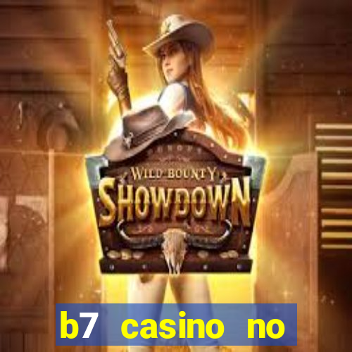 b7 casino no deposit bonus