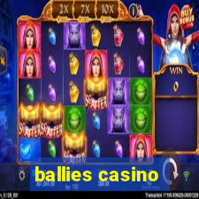 ballies casino