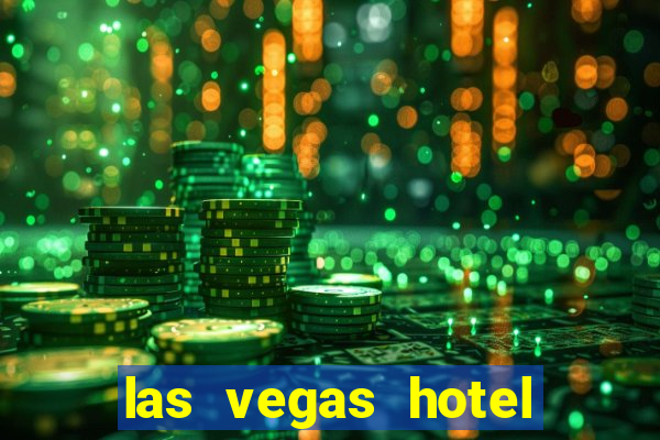 las vegas hotel and casinos