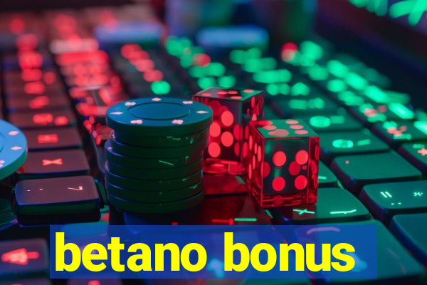 betano bonus