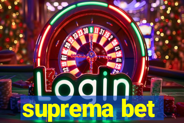 suprema bet