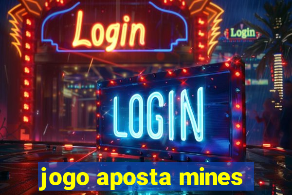 jogo aposta mines