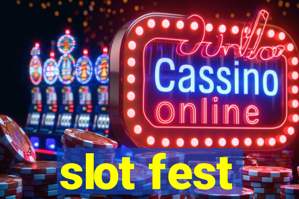 slot fest