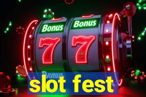 slot fest