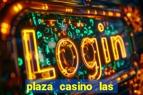 plaza casino las vegas nevada