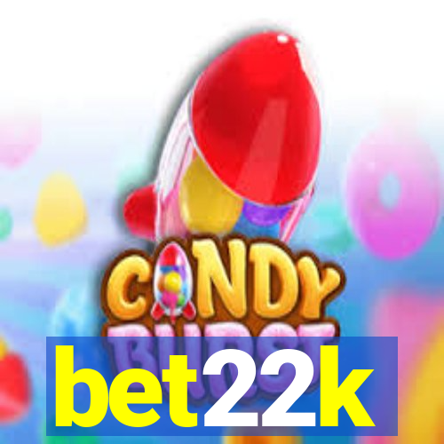 bet22k