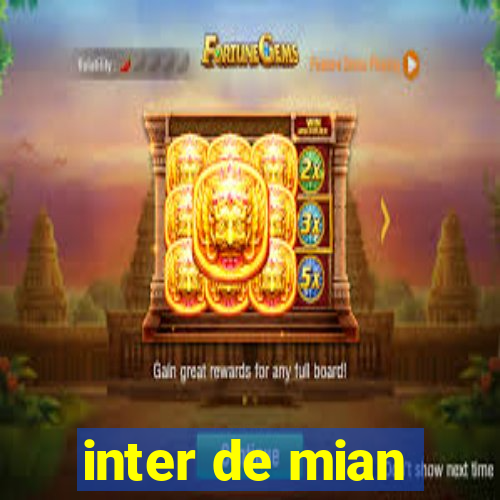 inter de mian