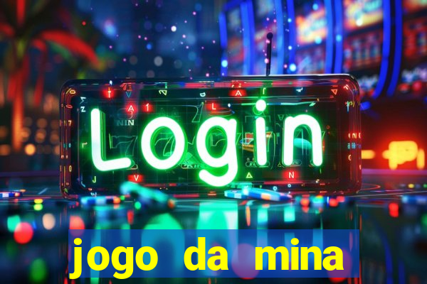 jogo da mina aposta 1 real