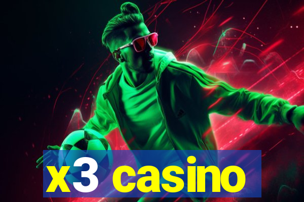 x3 casino