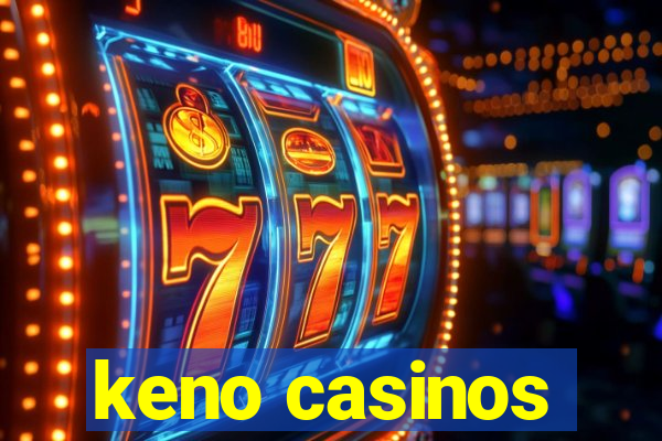 keno casinos