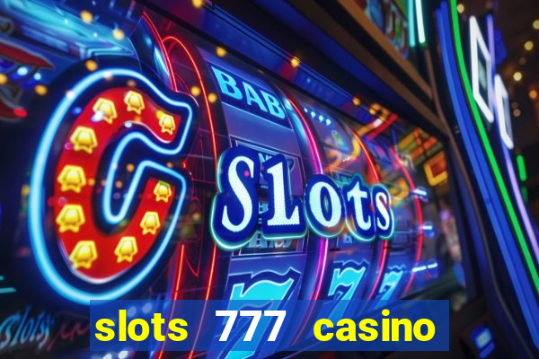 slots 777 casino by dragonplay