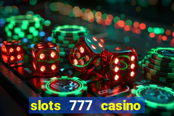 slots 777 casino by dragonplay