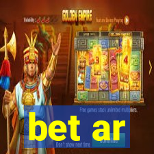 bet ar