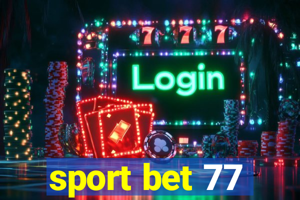 sport bet 77