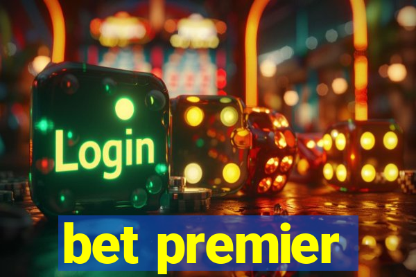 bet premier